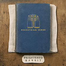 Frightened Rabbit Pedestrian Verse Frightened Rabbit Pedestrian Verse