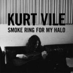 Kurt Vile Smoke Ring for My Halo