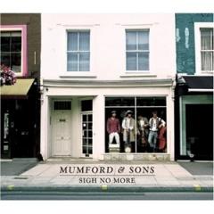 mumford and sons sigh no more