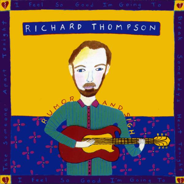 richard thompson rumor and sigh